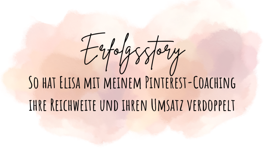 Pinterest-Coaching Erfolgsstory Beitragsbild